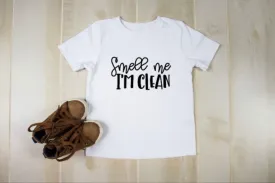 Smell Me I’m Clean Shirt